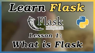 What is Flask - Flask Tutorial Part 1
