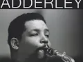 Cannonball Adderley "Things Are Getting Better"