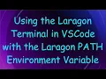 Using the Laragon Terminal in VSCode with the Laragon PATH Environment Variable