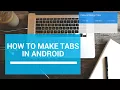 How To make Tabs in Android with Tabbed Activity Android Tutorials