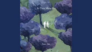jo tum mere ho