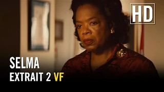 Selma - Extrait 2 VF HD