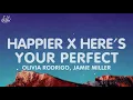 Download Lagu happier x Here’s Your Perfect (Lyrics) i hope u happy