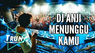 dj anji menunggu kamu remix mantap jiwa breakbeat 2018