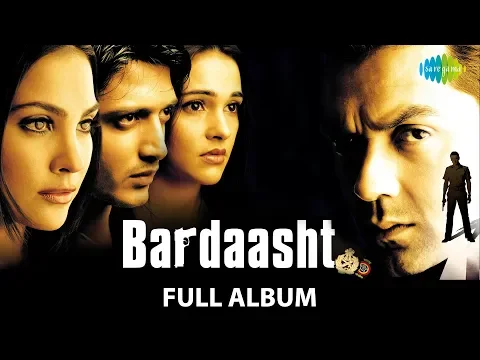 Download MP3 Bardaasht | Full Album | Himesh Reshammiya | Sameer | Silsile Mulaqaton Ke | Janabe Ali