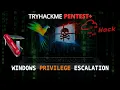 Tryhackme Pentest Path 2026 Windows Privilege Escalation Attacks and Exploits