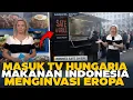 Download Lagu Masakan Indonesia Diulas TV Hungaria! JADI INCARAN BULE BULE  | KULINER INDONESIA INVASI EROPA MP3