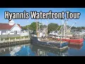 Hyannis Waterfront Walking Tour