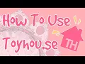 Guide Toyhou se How to Use It