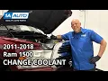 How to Change Coolant 2011-2018 Ram 1500