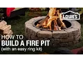 How To Build a Fire Pit Ring Kit