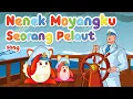 Download Lagu NENEK MOYANGKU SEORANG PELAUT | LAGU ANAK INDONESIA POPULER | YUK KELAUT BARENG OYO\u0026OGY