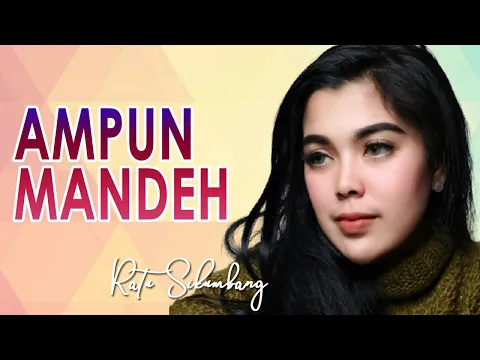 Download MP3 RATU SIKUMBANG - AMPUN MANDEH [OFFICIAL MUSIC VIDEO] LAGU MINANG TERPOPULER