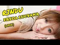 Download Lagu Rindu - Fryda Lucyana (Lirik)