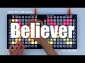 Download Lagu Imagine Dragons - Believer [NSG Remix] // Dual Launchpad Cover