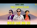 Download Lagu Trio Lasidos Plus - Molo Lao Ma Ho (Official Video Lirik)