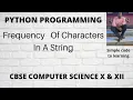 7 Write a Python program to find the Frequency Of Characters In A String Hindi