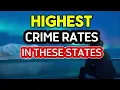 Top 10 US States With The Highest Crime Rates in 2024