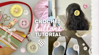 how to crochet cute & easy buttons (perfect for keychains, charms, hair accessories, & more!)