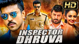 इंस्पेक्टर ध्रुवा (HD) | राम चरण ब्लॉकबस्टर एक्शन फुल मूवी | रकुल प्रीत सिंह, अरविंद स्वामी, नवदीप