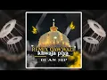 Lagu Chale Chale Dekho Deewane Khawaja k mele me ( Tabla mix ) DJ AN JBP