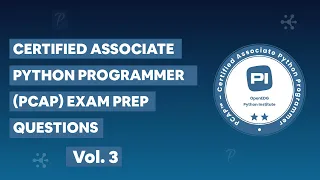 Certified Associate Python Programmer PCAP Practice Exam Questions vol 3