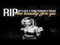 Rita Ora Feat. Tinie Tempah & Drake - R.I.P. (I'm Ready For Ya Remix)