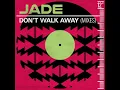 Don't Walk Away (Pop Walk)