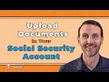 Upload Documents In Your My Social Security Account