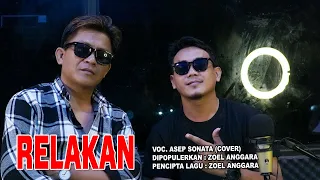 relakan zoel anggara voc asep sonata