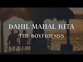 The Boyfriends - Dahil Mahal Kita (Official Lyric Video)