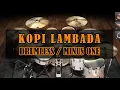 Download Lagu Kopi Lambada - SKA (Tanpa Drum / Minus One)