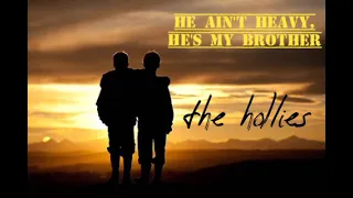 Download HE AIN'T HEAVY, HE'S MY BROTHER - THE HOLLIES (lirik dan terjemahan) MP3