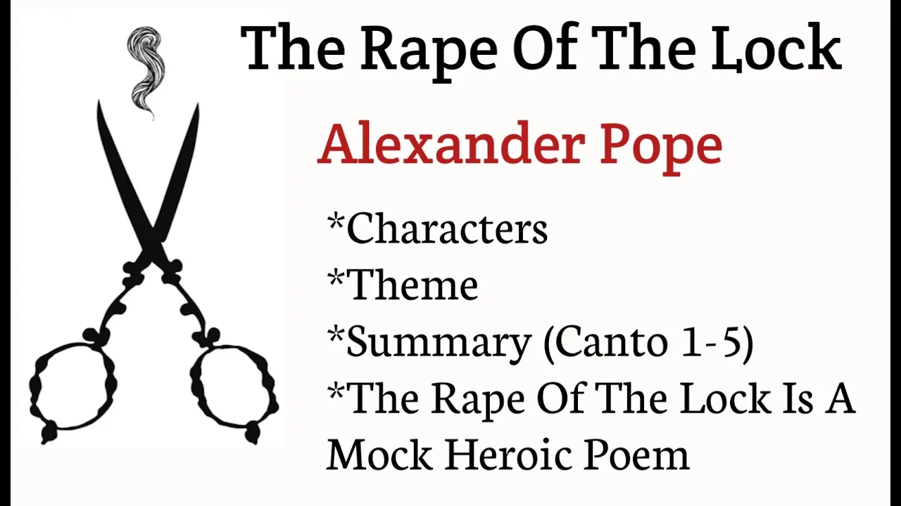 The Rape Of The Lock by Alexander Pope summary, Theme, Characters, Rape Of The Lock is a Mock epic