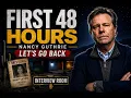 What the First 48 Hours Reveal About the Nancy Guthrie Disappearance