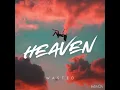 Wasted - Heaven [Euphoric Hardstyle]