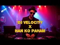 Download Lagu JEDAG JEDUG DJ VELOCITY X NAN KO PAHAM VIRAL TIKTOK  