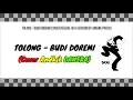 Download Lagu Tolong (Budi Doremi) SKA Reggae Version Cover Andhik DANSKA