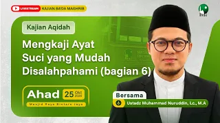 🔴LIVE - Ustadz Nuruddin | Memahami Ayat Ayat Suci (Part 6) | MRBJ TV