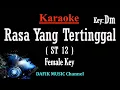 Download Lagu Rasa Yang Tertinggal (Karaoke) ST 12 Nada Wanita/ Cewek/ Female key Dm