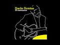 Charlie Christian - Sex Appeal (My Daddy Rocks Me)