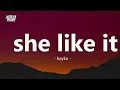 Bayka - She Like It
