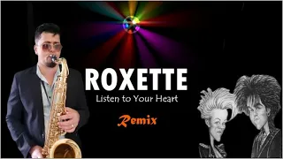 Download ROXETTE Listen to Your Heart (Biography Discography) - Sax Cover MP3