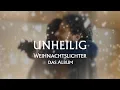 Download Lagu Unheilig - Weihnachtslichter Limited 2LP Edition jetzt bestellen