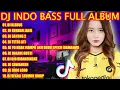 Lagu DJ INDO BASS FULL ALBUM 2022 - DJ KLEBUS KOPLO VIRAL TIKTOK 2022