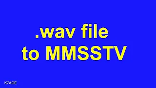 How To Convert Wav File For MMSSTV 