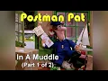 Download Lagu Postman Pat In A Muddle (2000) (Part 1 of 2)