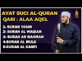 Download Lagu Surat Ar Rahman, Yasin, Al Waqiah, Al Mulk, Al Kahfi - By ALAA AQEL