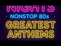 Download Lagu 🎤 Neon Nights  Nonstop 80s Greatest Anthems