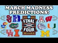 2026 March Madness Tournament Predictions Full Bracket Picks